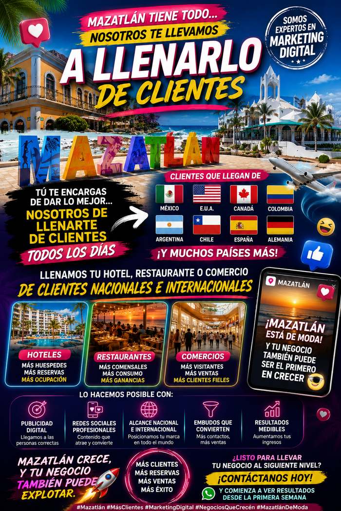 Mazatlán Marketing — A llenarlo de clientes. Hoteles, restaurantes y comercios en Mazatlán con más clientes internacionales.